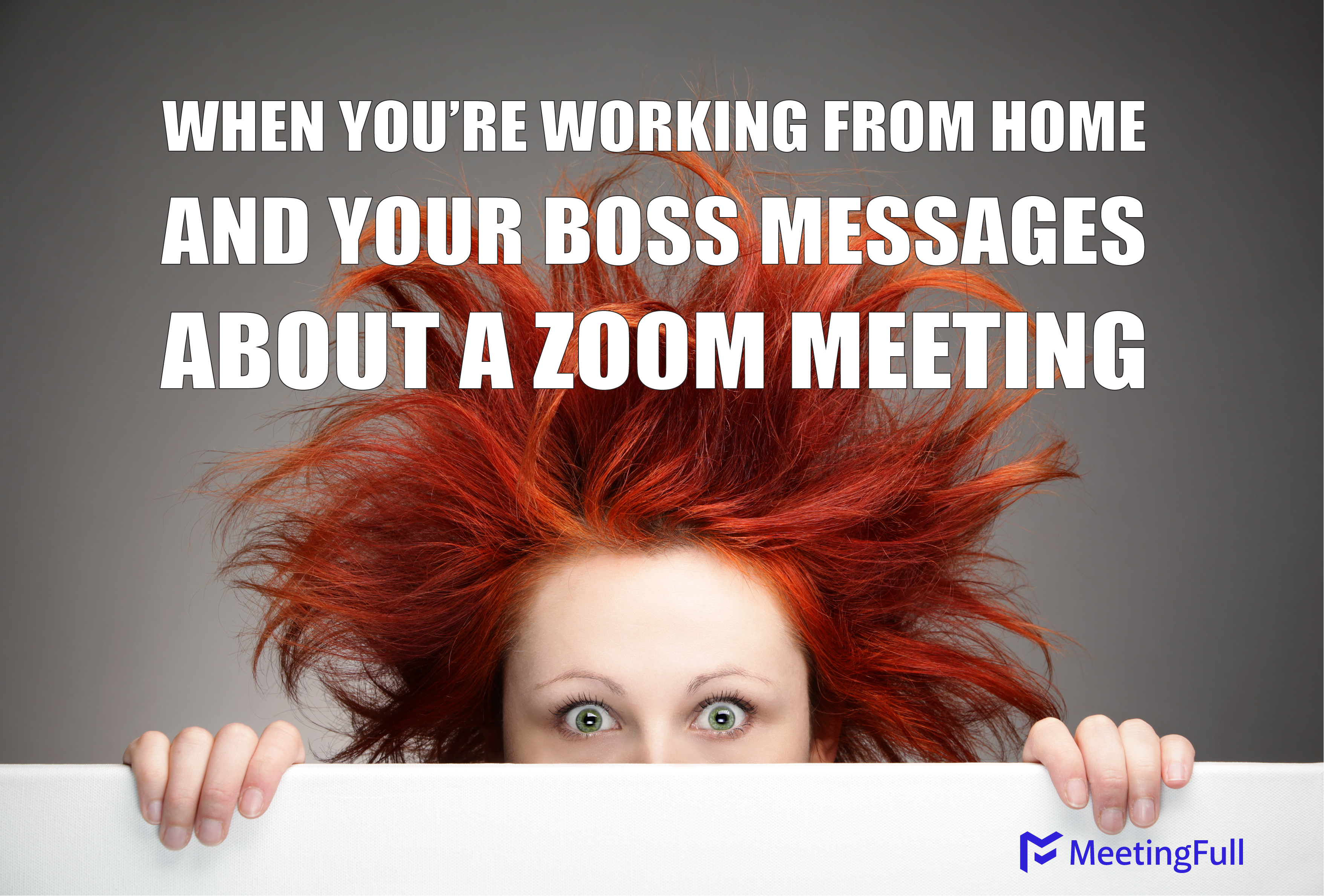 working from home and your boss messages about a Zoom meeting meeting meme